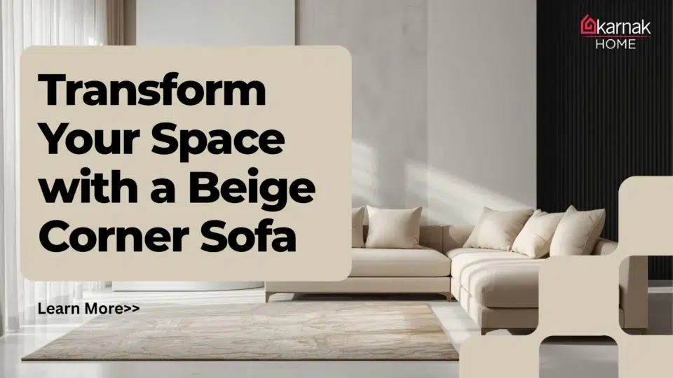 Beige Corner Sofas in Dubai & UAE