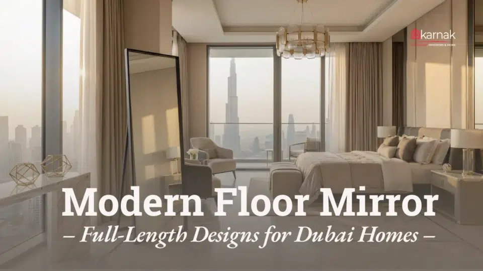Modern Floor Mirror in Dubai