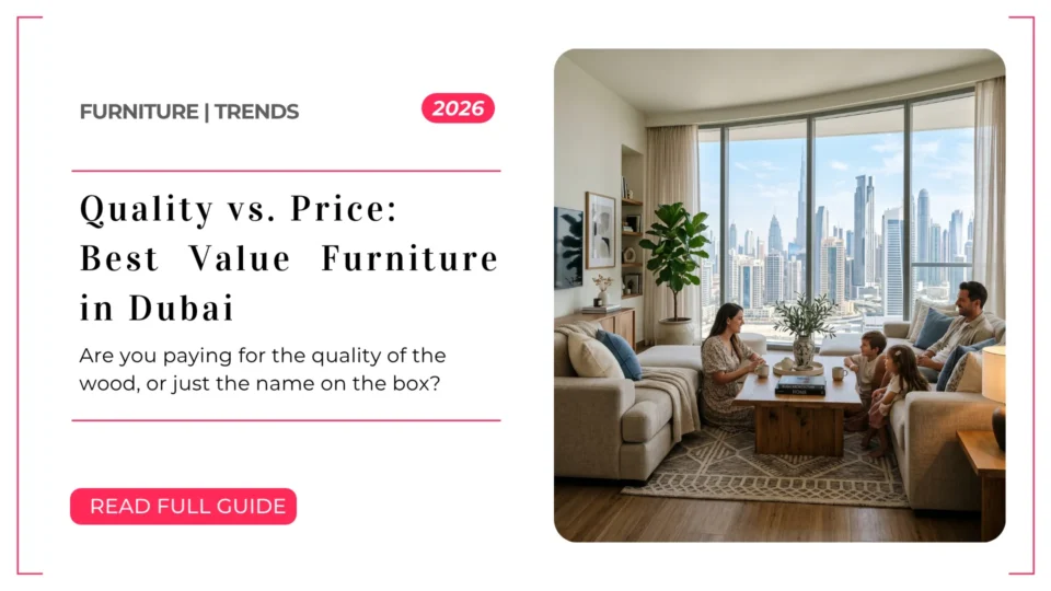 Best Value Furniture in Dubai