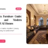 Majlis Room Furniture Guide: Traditional and Modern Options for UAE Homes