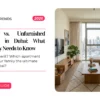 Furnished vs. Unfurnished Apartments in Dubai: What Every Family Needs to Know Before They Furniture Shop