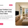 How to Arrange Furniture in an Open-Plan Living and Dining Room: UAE Home Edition